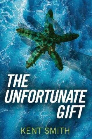 Cover of The Unfortunate Gift