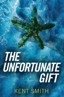 Book cover for The Unfortunate Gift