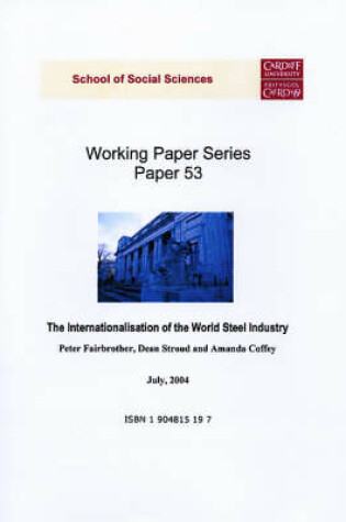 Cover of The Internationalisation of World Steel Industry