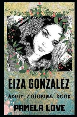 Cover of Eiza Gonzalez Adult Coloring Book