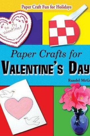 Cover of Paper Crafts for Valentine's Day
