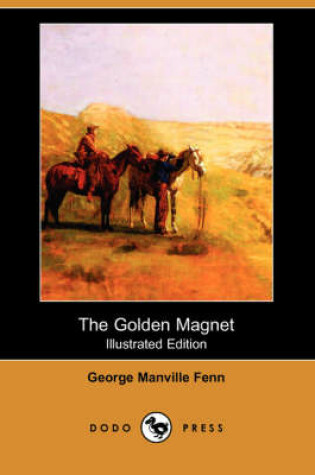 Cover of The Golden Magnet(Dodo Press)