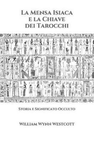 Cover of La Mensa Isiaca e la Chiave dei Tarocchi