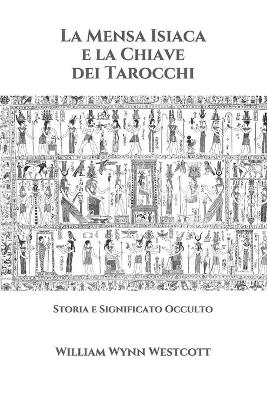 Book cover for La Mensa Isiaca e la Chiave dei Tarocchi