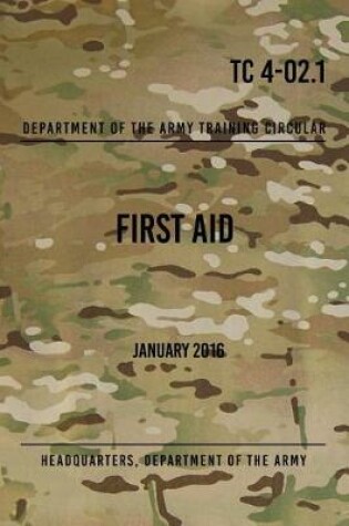 Cover of TC 4-02.1 First Aid