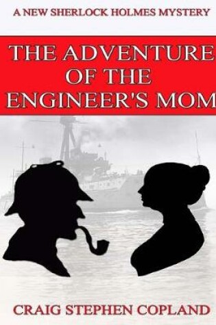 Cover of The Adventure of the Engineer's Mom - Large Print