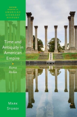 Cover of Time and Antiquity in American Empire