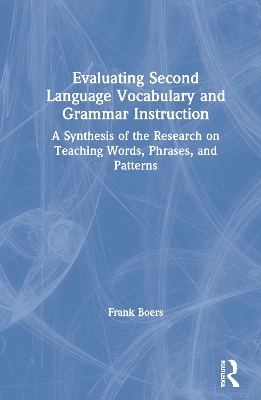 Cover of Evaluating Second Language Vocabulary and Grammar Instruction