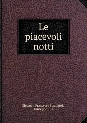 Book cover for Le piacevoli notti