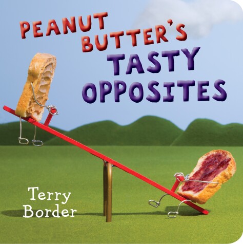 Book cover for Peanut Butter's Tasty Opposites