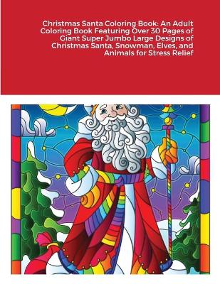 Cover of Christmas Santa Coloring Book