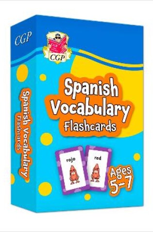Cover of New Spanish Vocabulary Flashcards for Ages 5-7