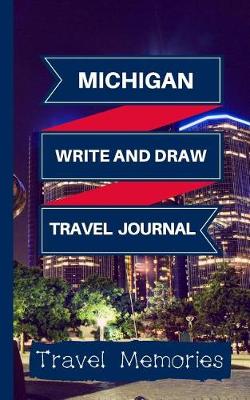 Book cover for Michigan Write and Draw Travel Journal