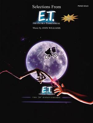 Book cover for Selections from E.T. (the Extra-Terrestrial) the 20th Anniversary