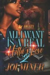 Book cover for All I Want Is A Real Hitta's Love 2