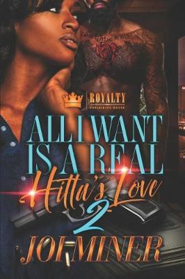 Book cover for All I Want Is A Real Hitta's Love 2