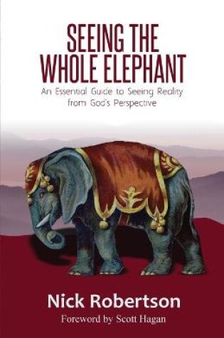 Cover of Seeing the Whole Elephant