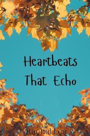 Cover of Heartbeats That Echo