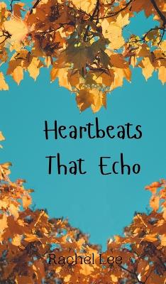 Book cover for Heartbeats That Echo