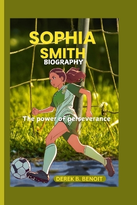 Book cover for Sophia Smith Biography