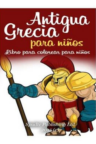 Cover of Antigua Grecia para niños