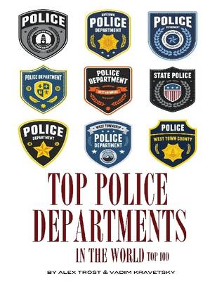 Book cover for Top Police Departments in the World: Top 100