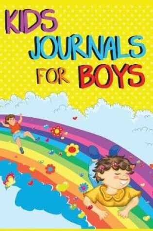 Cover of Kids Journals For Boys