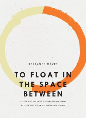 Cover of To Float in the Space Between