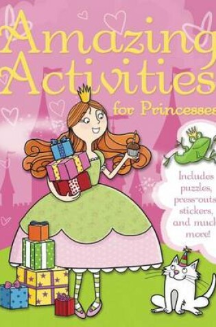 Cover of Amazing Activities for Princesses