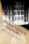 Book cover for Knightshade Manor I