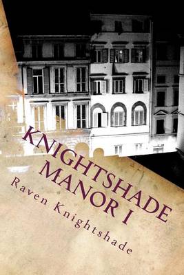 Cover of Knightshade Manor I