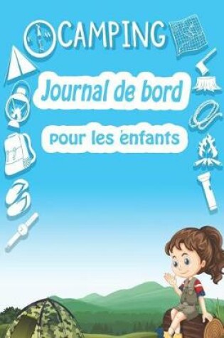 Cover of CAMPING Journal de bord pour les enfants