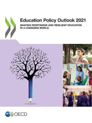 Book cover for Education policy outlook 2021