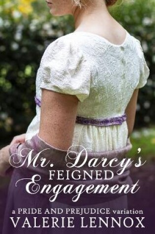 Cover of Mr. Darcy's Feigned Engagement