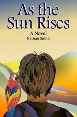 Cover of As the Sun Rises