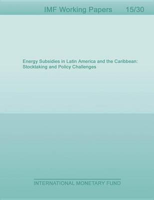 Book cover for Energy Subsidies in Latin America and the Caribbean