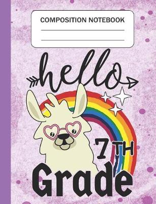 Book cover for Hello 7th grade - Composition Notebook