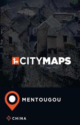 Book cover for City Maps Mentougou China