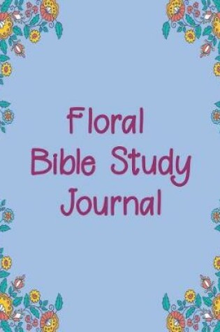 Cover of Floral Bible Study Journal