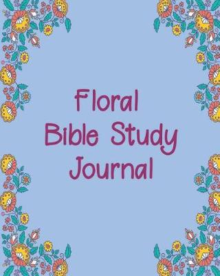 Book cover for Floral Bible Study Journal