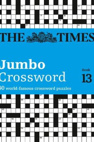 Cover of The Times 2 Jumbo Crossword Book 13