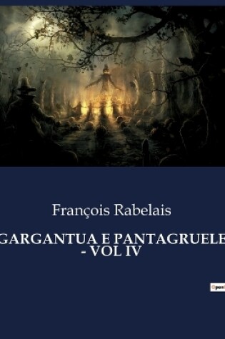 Cover of Gargantua E Pantagruele - Vol IV