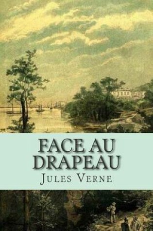 Cover of Face au drapeau