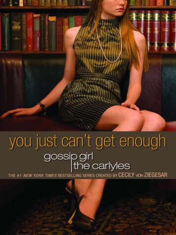 Book cover for Gossip Girl, the Carlyles #2