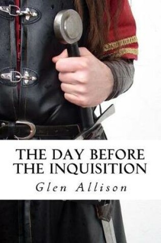 Cover of The Day Before The Inquisition