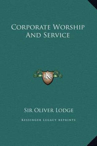 Cover of Corporate Worship and Service