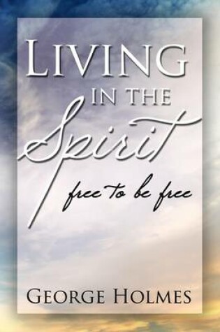 Cover of Living in the Spirit