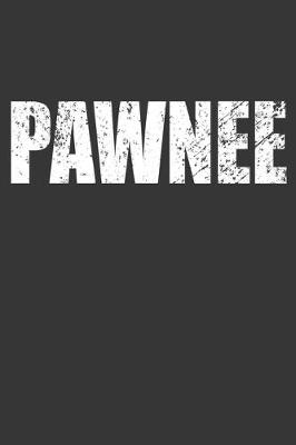 Book cover for Pawnee Notebook