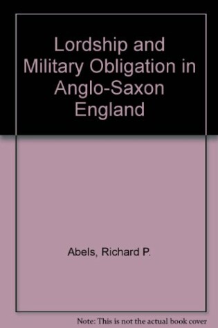 Cover of Lordship and Military Obligation in Anglo-Saxon England
