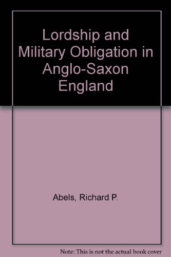 Book cover for Lordship and Military Obligation in Anglo-Saxon England